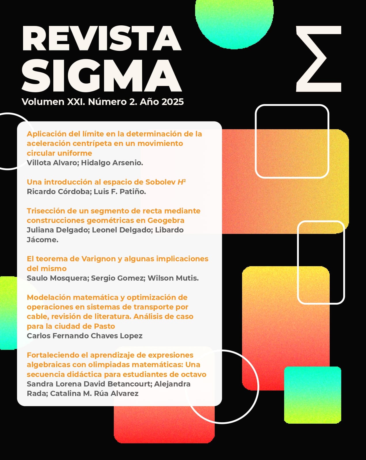 					Ver Vol. 21 Núm. 2 (2025): Revista SIGMA
				